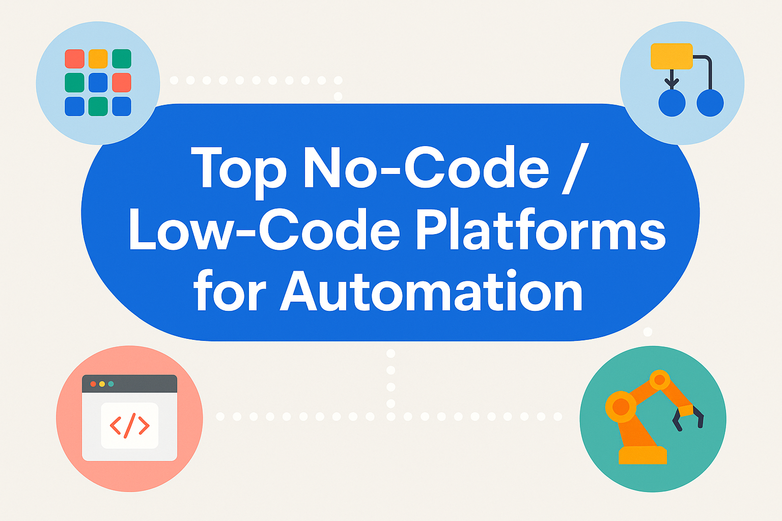 Top No-Code / Low-Code Platforms for Automation
